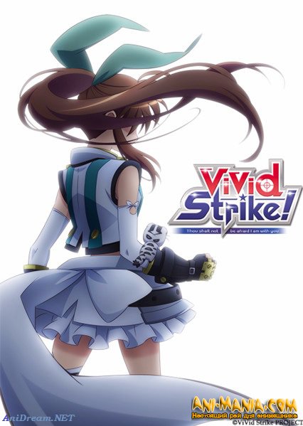  - ViVid Strike!